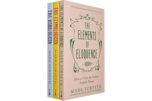 Mark Forsyth Collection 3 Books Bundle (The Elements of Eloquence: How To Turn the Perfect English Phrase, The Horologicon, The Etymologicon)
