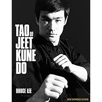Tao of Jeet Kune Do: New Expanded Edition