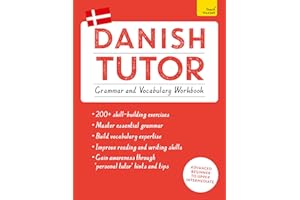Danish Tutor: Grammar and Vocabulary Workbook (Learn Danish with Teach Yourself)