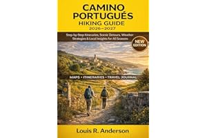 Camino Portugués Hiking Guide 2026–2027: Step-by-Step Itineraries, Scenic Detours, Weather Strategies & Local Insights for Al