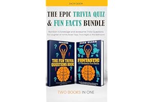 The Fun Trivia Questions Book: A Small but Mighty General Knowledge Book about Random Facts (Fun Facts and Amazing Trivia Series)