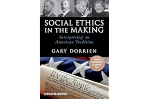 Social Ethics in the Making: Interpreting an American Tradition