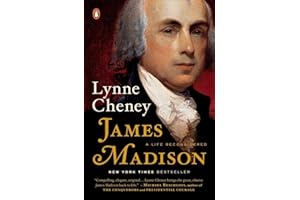 James Madison: A Life Reconsidered