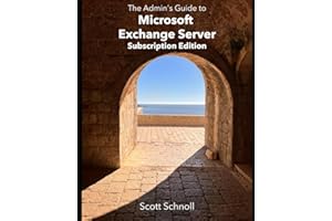 The Admin's Guide to Microsoft Exchange Server Subscription Edition