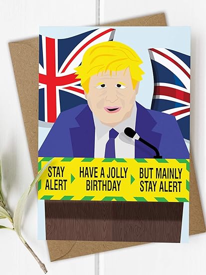 Boris Johnson Birthday Card Lockdown Birthday Card Funny Birthday Card Dad Boris Johnson Gifts Amazon Co Uk Office Products