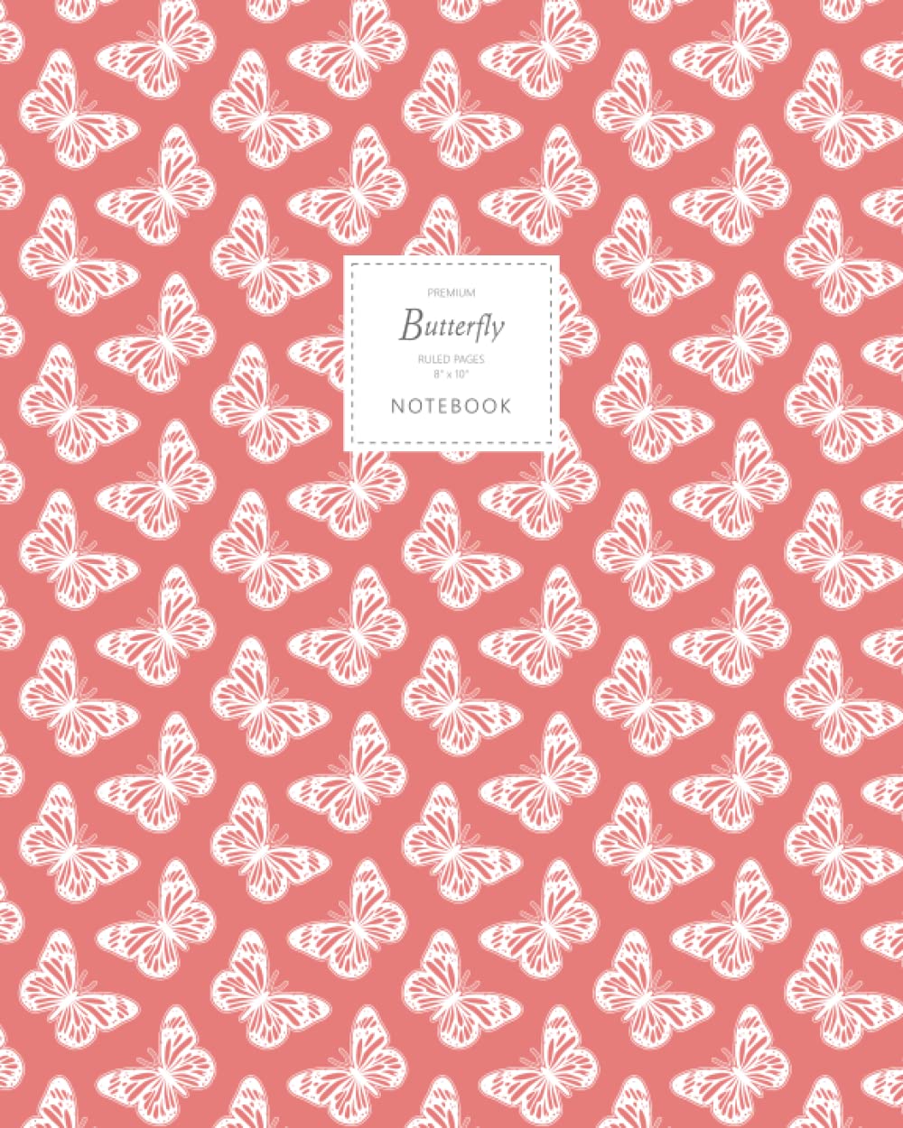 Butterfly Notebook - Ruled Pages - 8x10 - Premium: (Peach Edition) Fun notebook 192 ruled/lined pages (8x10 inches / 20.3x25.4 cm / Large Jotter)