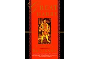 Great Harry: A Biography of Henry VIII