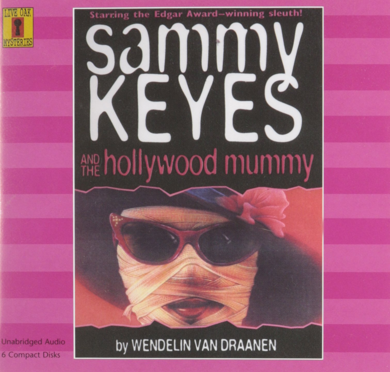 Sammy Keyes And The Hollywood Mummy 6 Cd Set Sammy Keyes Audio Vandraanen Wendelin Sands Tara 9780874998672 Amazon Com Books