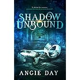 Shadow Unbound (Legends & Shadows Saga: A Clean Romantasy)