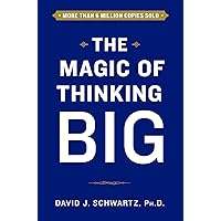 The Magic of Thinking Big: David J. Schwartz: 9781897384428
