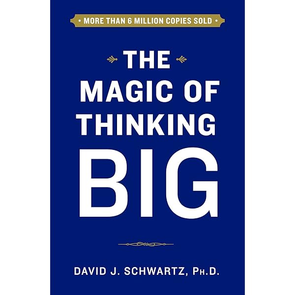 Amazon.com: The Magic of Thinking Big: 9781684116492