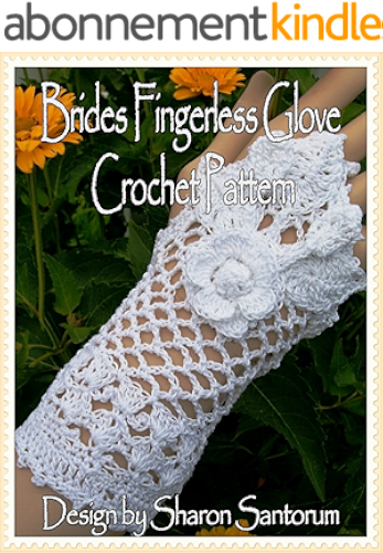 Download Brides Fingerless Glove Crochet Pattern (English Edition) PDF