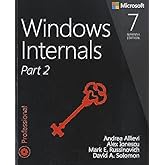 Windows Internals, Part 2 (Developer Reference)