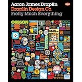 Draplin Design Co.: Pretty Much Everything