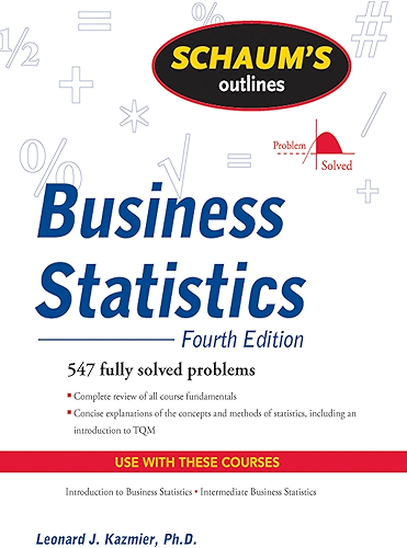 Download Schaum's Outline of Business Statistics, Fourth Edition (Schaum's Outlines) (English Edition) PDF