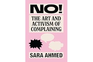 No!: The Art and Activism of Complaining