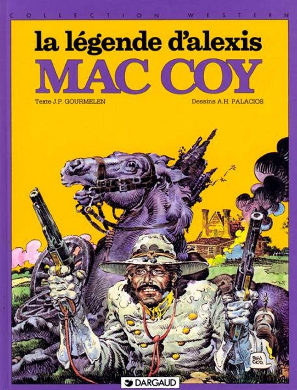 Mac Coy Tome 1 La Legende D Alexis Mac Coy Mac Coy 1 French Edition Gourmelen Palacios 9782205031584 Amazon Com Books Mac Coy Tome 1 La Legende D Alexis Mac Coy Mac Coy 1 French Edition Gourmelen Palacios 9782205031584 Amazon Com Books