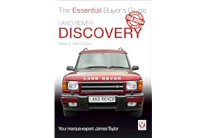 Land Rover Discovery Series 2 1998 to 2004: Essential Buyer’s Guide (The Essential Buyer's Guide)