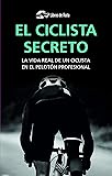 El ciclista secreto