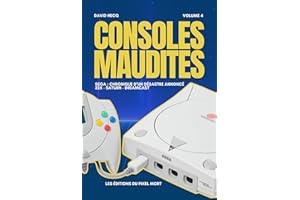 Consoles Maudites: SEGA : Chronique d'un désastre annoncé (Les chroniques de Gunhed TV) (French Edition)