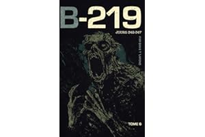 B-219 : Tome 6 | Jours 342-347