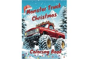 Monster Truck Christmas Coloring Book: Big Wheels Winter Color fun for all ages