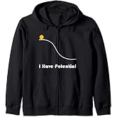 Physics I Have Potential Energy Funny Zip Hoodie