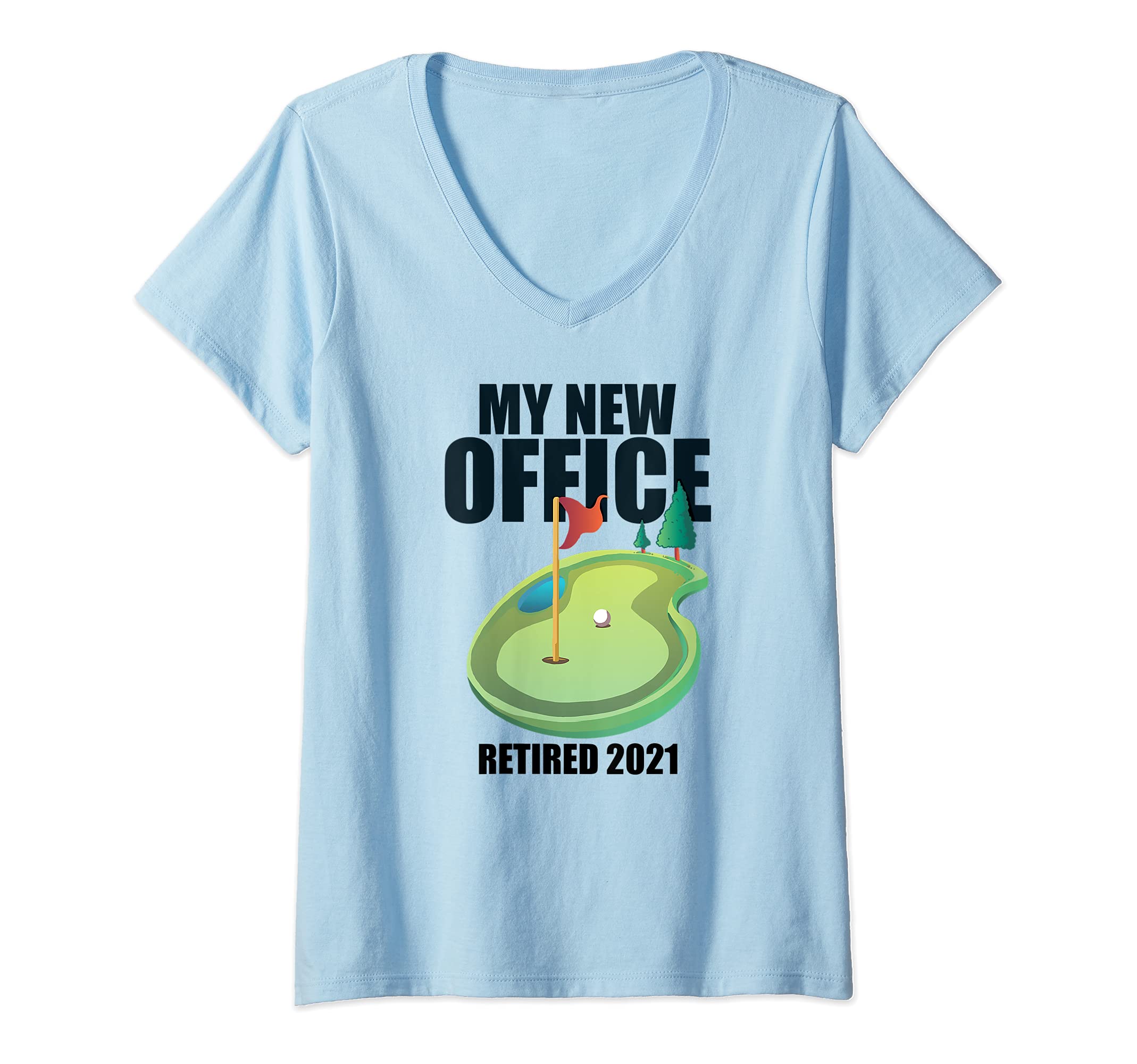 Womens MY NEW OFFICE Golf Course Retired 2021 Retirement Plan Meme V-Neck T-Shirt