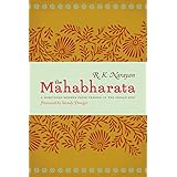 The Mahabharata: A Shortened Modern Prose Version of the Indian Epic