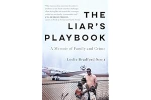 The Liar's Playbook: A Memoir of Family and Crime