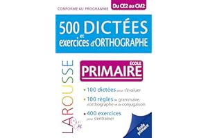 500 dictées et exercices d'orthographe spécial primaire: 500 DICTEES ET EXERCICES D'ORTHOGRAPHE..