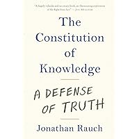 The Constitution of Knowledge: A Defense of Truth