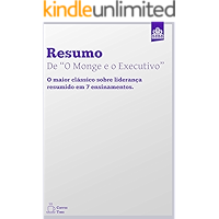 Resumo de "O Monge e o Executivo": Ensinamentos sobre Liderança (Expresso Livro 1) (Portuguese Edition) book cover