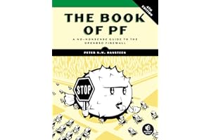 The Book of PF, 4th Edition: A No-Nonsense Guide to the OpenBSD Firewall