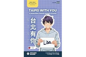 Taipei with You: A Mandarin Chinese Graded Reader for New HSK 1 (Traditional)