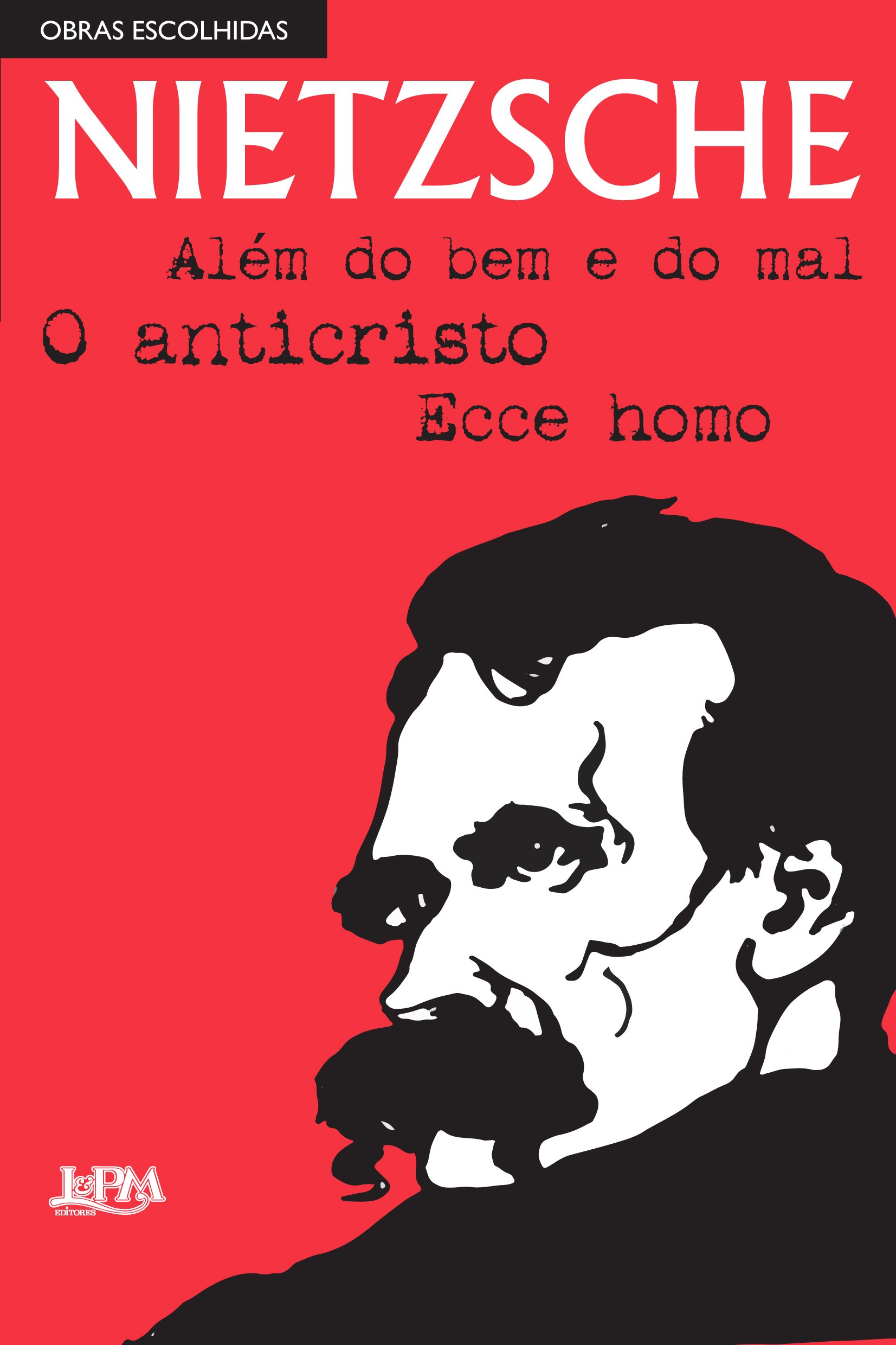 Nietzsche. Obras Escolhidas. Convencional PDF Friedrich Nietzsche Nietzsche. Obras Escolhidas. Convencional PDF Friedrich Nietzsche