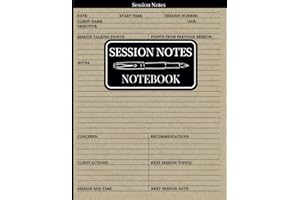 Session Notes Notebook for Therapists & Counselors: Log book that Helps Mental Health & Social Workers to Plan, Organize & Monitor Client Counselling Sessions