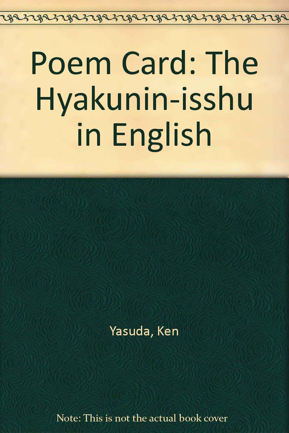 Poem Card The Hyakunin Isshu In English Yasuda Ken Amazon Com Books