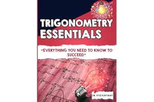 Trigonometry Essentials: “Everything You Need to Know to Succeed”