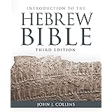 Introduction to the Hebrew Bible: Third Edition