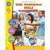 Daily Marketplace Skills Gr. 6-12 - Classroom Complete Press (Life Skills Series)