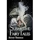 Submissive Fairy Tales