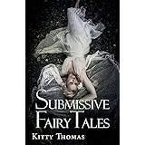 Submissive Fairy Tales
