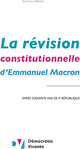 Download La révision constitutionnelle d'Emmanuel Macron: après soixante ans de Ve République PDF