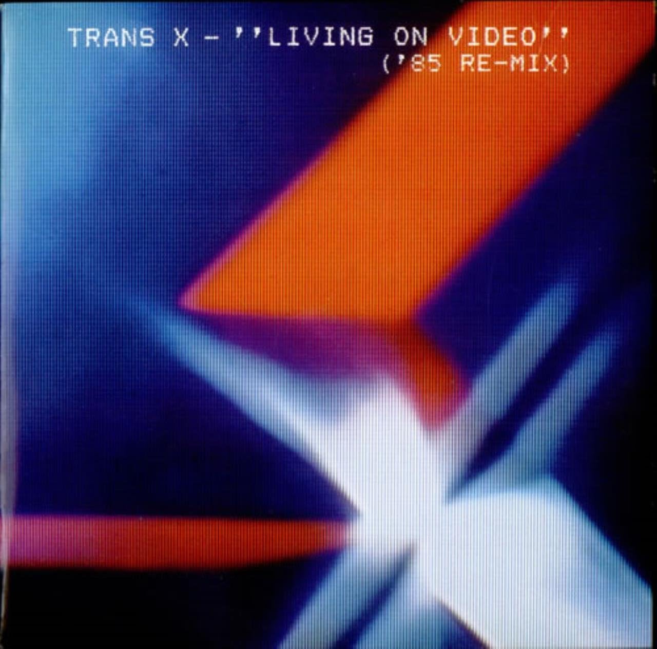 Trans X Living On Video Official Music Video