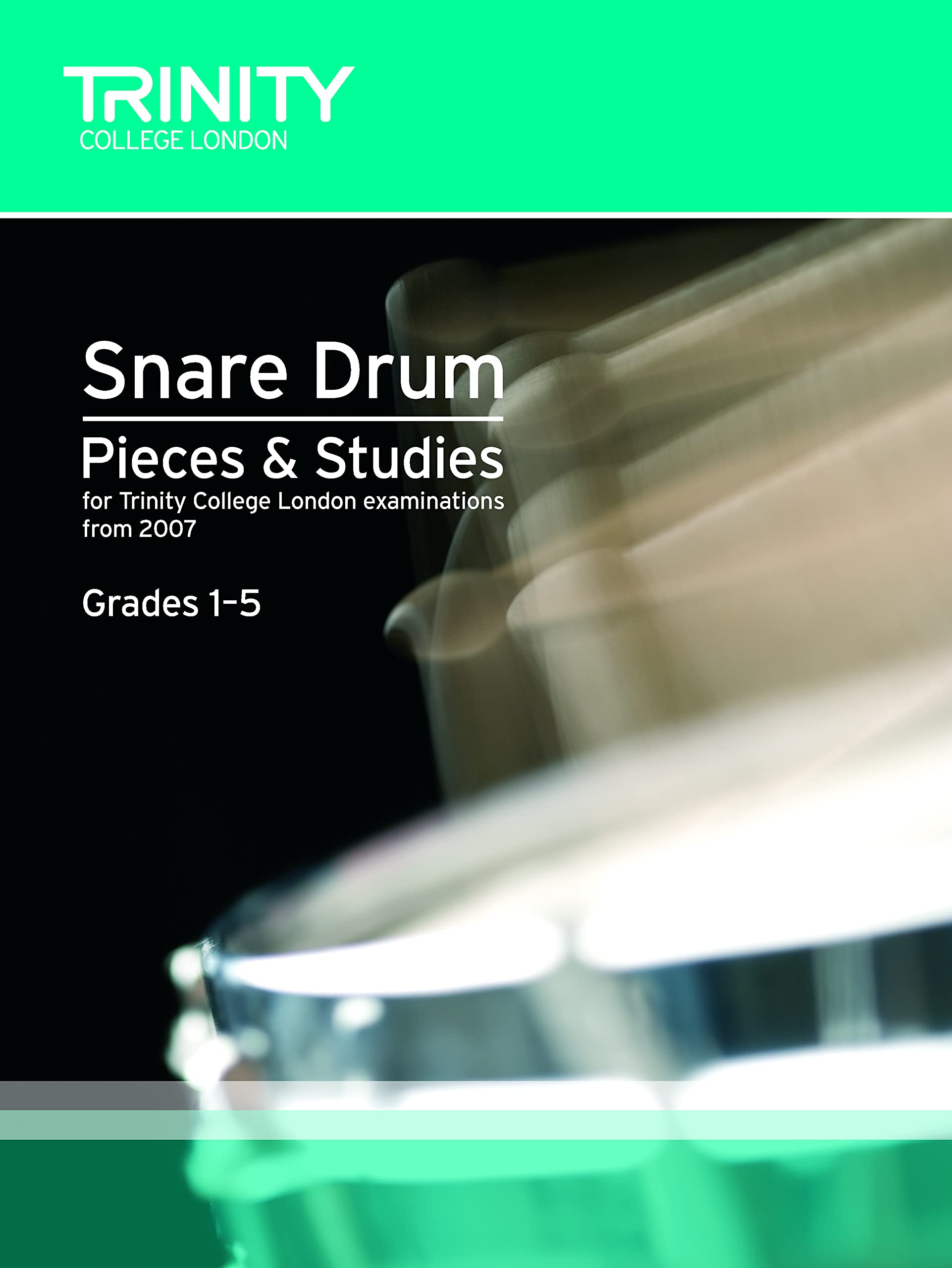 Percussion Exam Pieces & Studies Snare Drum Book 1: Grades 1-5 (Trinity Guildhall Percussion Examination Pieces & Studies): Percussion Teaching Material