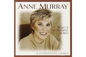 What a Wonderful World: 26 Inspirational Classics