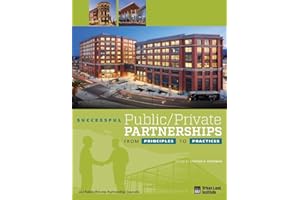 Successful Public/Private Partnerships: From Principles to Practices