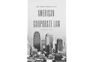 American Corporate Law for European Jurists: US Gesellschaftsrecht, Droit des Societies Common Law