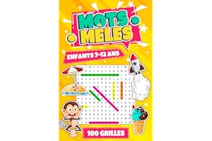 Mots Mêlés Enfants 7-12 Ans: Mot caché enfant amusants et éducatifs, avec coloriage sur chaque page pour garçons et filles | 